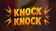 Knock Knock